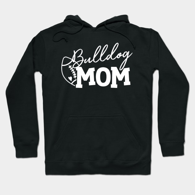 Bulldog Mom Football Lovers Hoodie by everetto